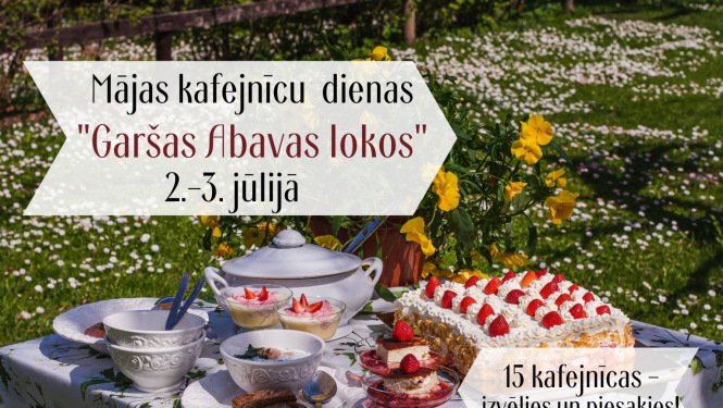 Ir sākusies pieteikšanās uz "Garšas Abavas lokos" Mājas kafejnīcām!
