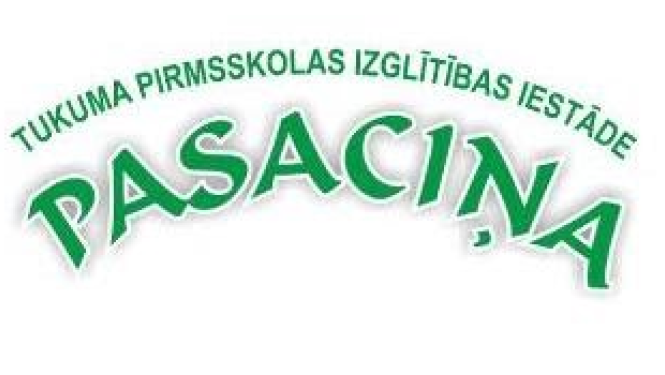 Informācija Tukuma pirmsskolas izglītības iestādes "Pasaciņa" bērnu vecākiem