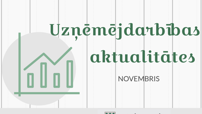 Uzņēmējdarbības aktualitātes novembrī