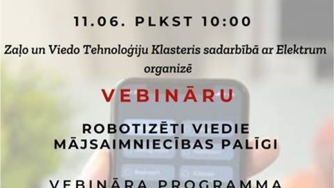 Aicinām uz vebināru "Robotizēti viedie mājsaimniecības palīgi"