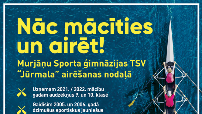 Murjāņu sporta ģimnāzijas "Jūrmala" nodaļa aicina mācīties