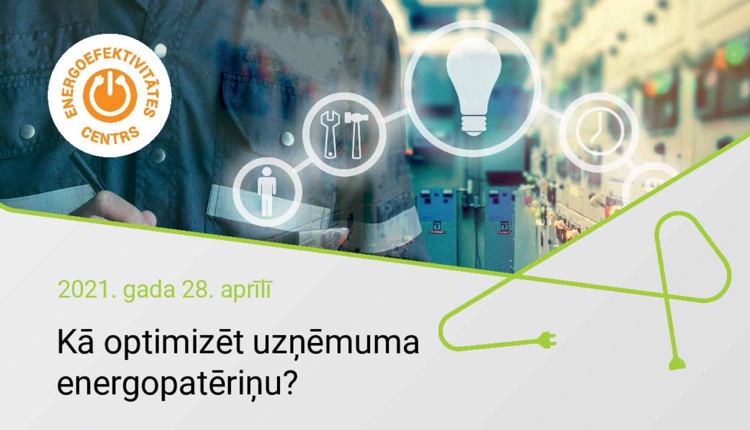 Vebinārs "Kā optimizēt uzņēmuma energopatēriņu?"