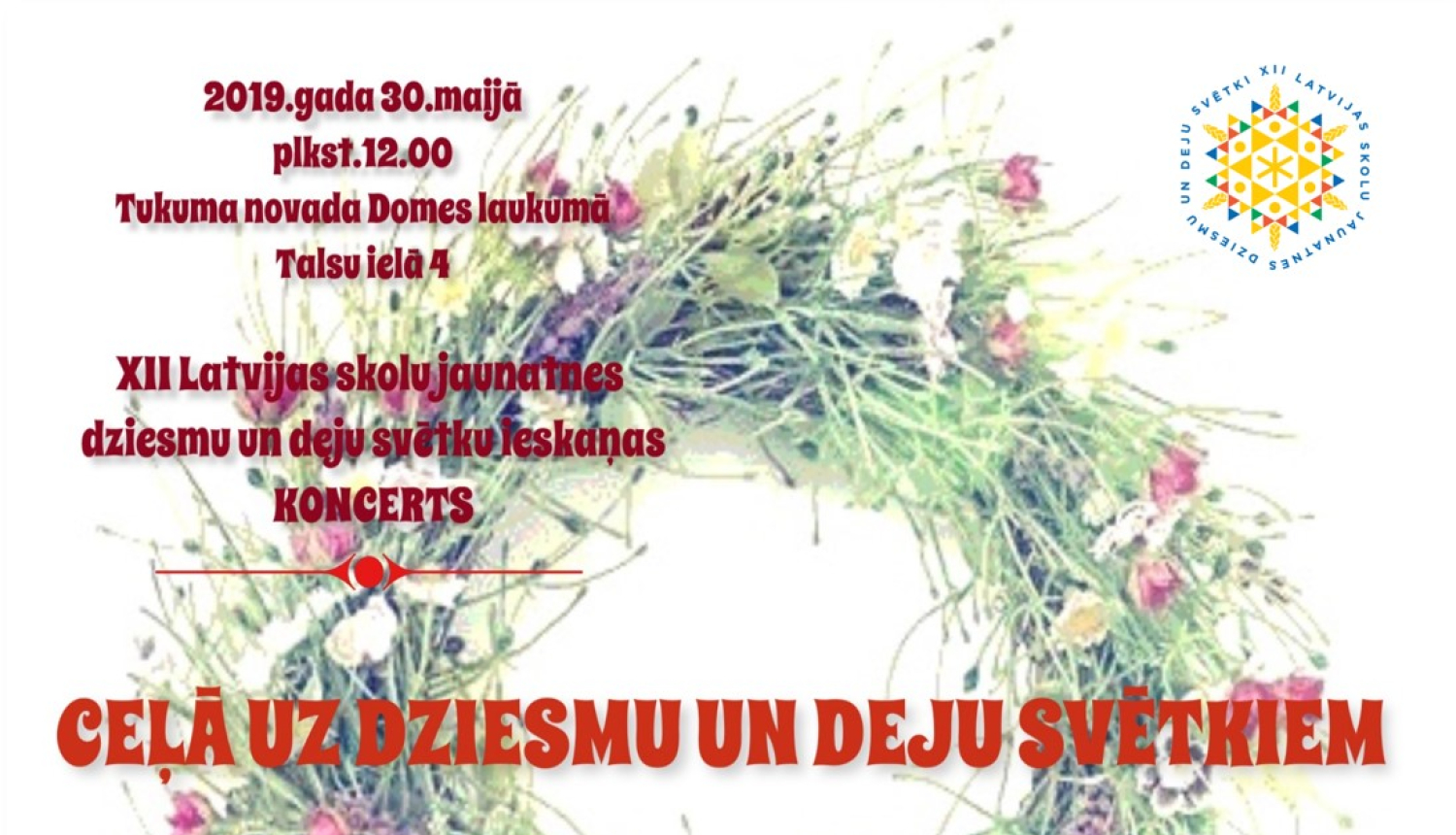 Koncerts “Ceļā uz Dziesmu un Deju svētkiem” 30.maijā