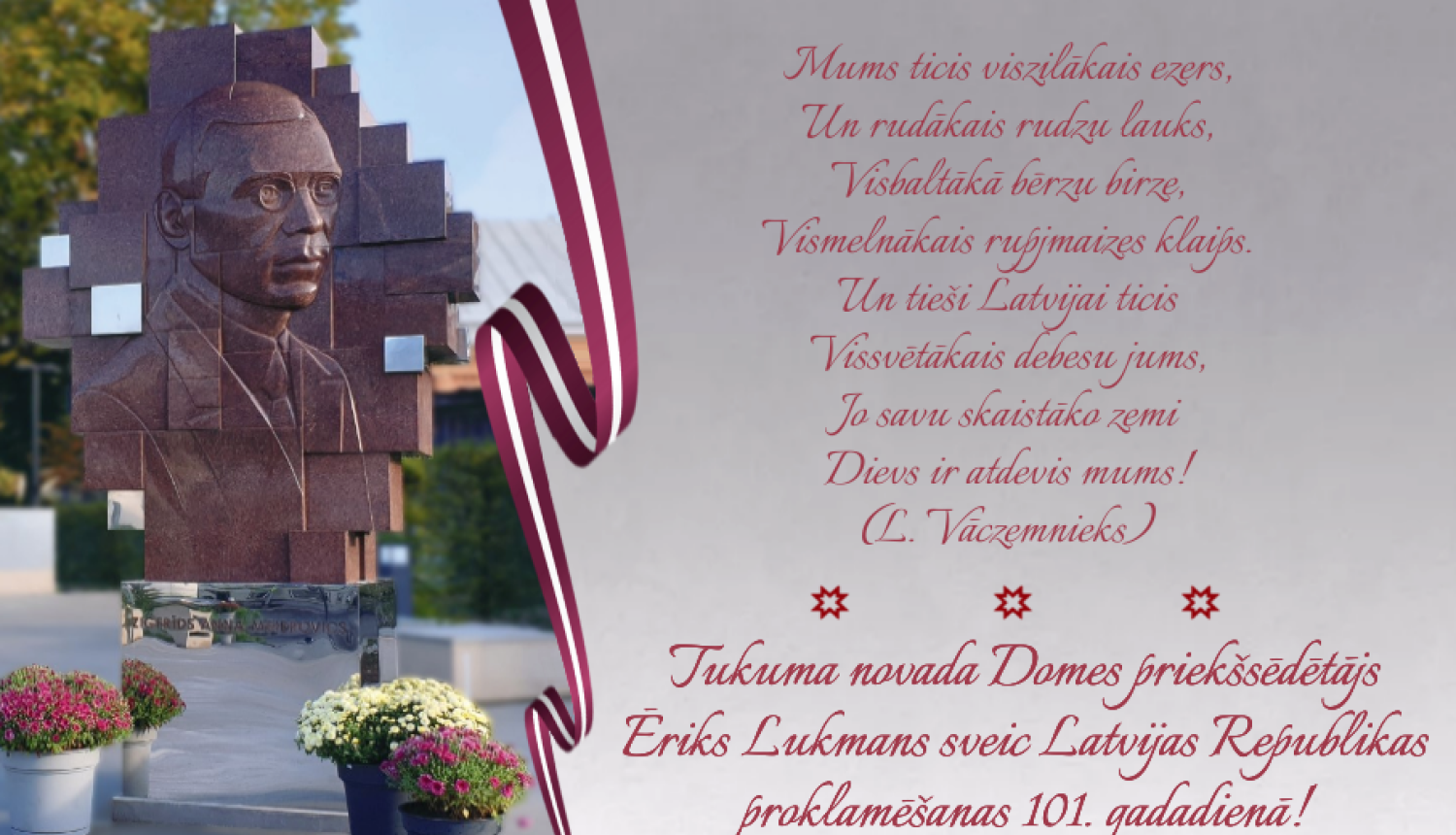 Sveicam Latvijas Republikas proklamēšanas 101. gadadienā