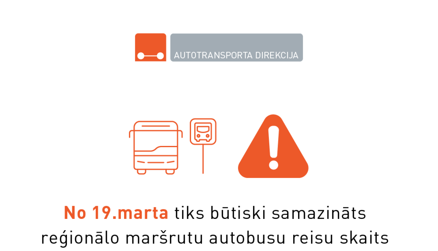 Informācija par reģionālo maršruta autobusu reisu skaitu samazināšanu