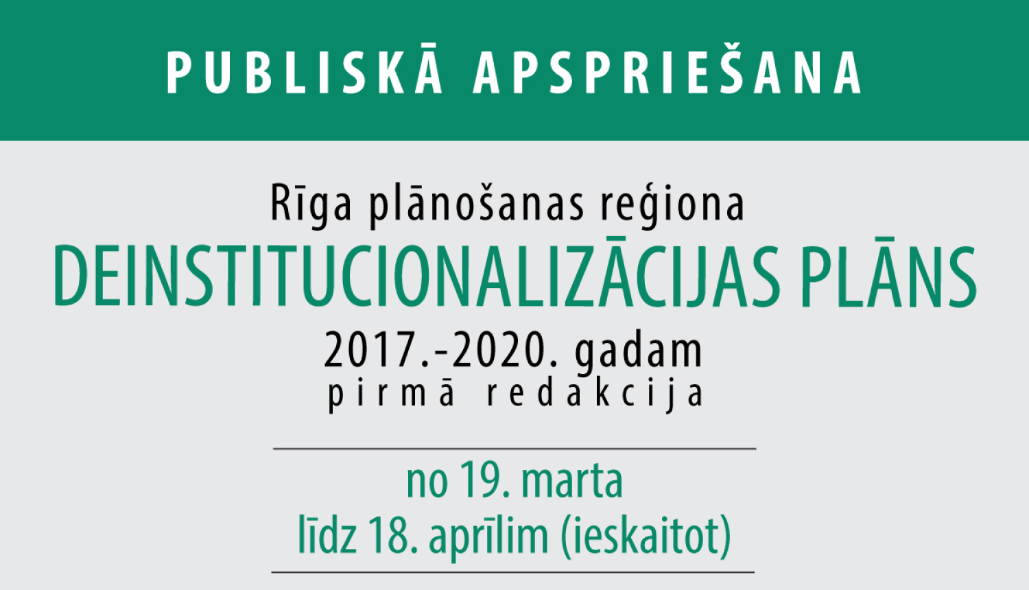 DI plāna 2017.- 2020. gadam pirmās redakcijas publiskā apspriešana