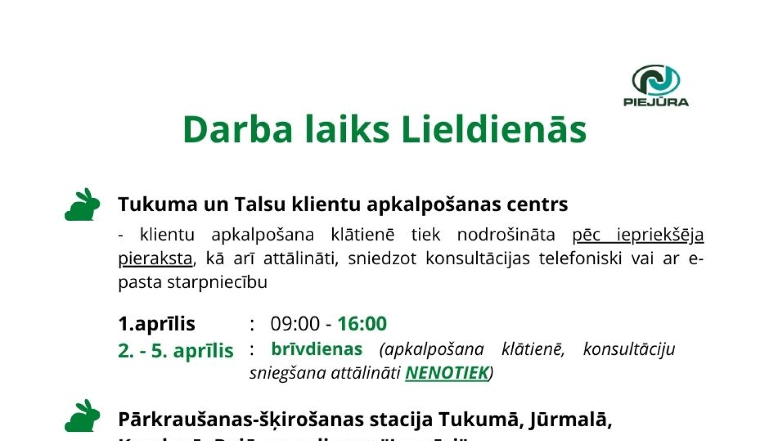 SIA “AAS “Piejūra”” klientu apkalpošanas centru darba laika izmaiņas svētkos