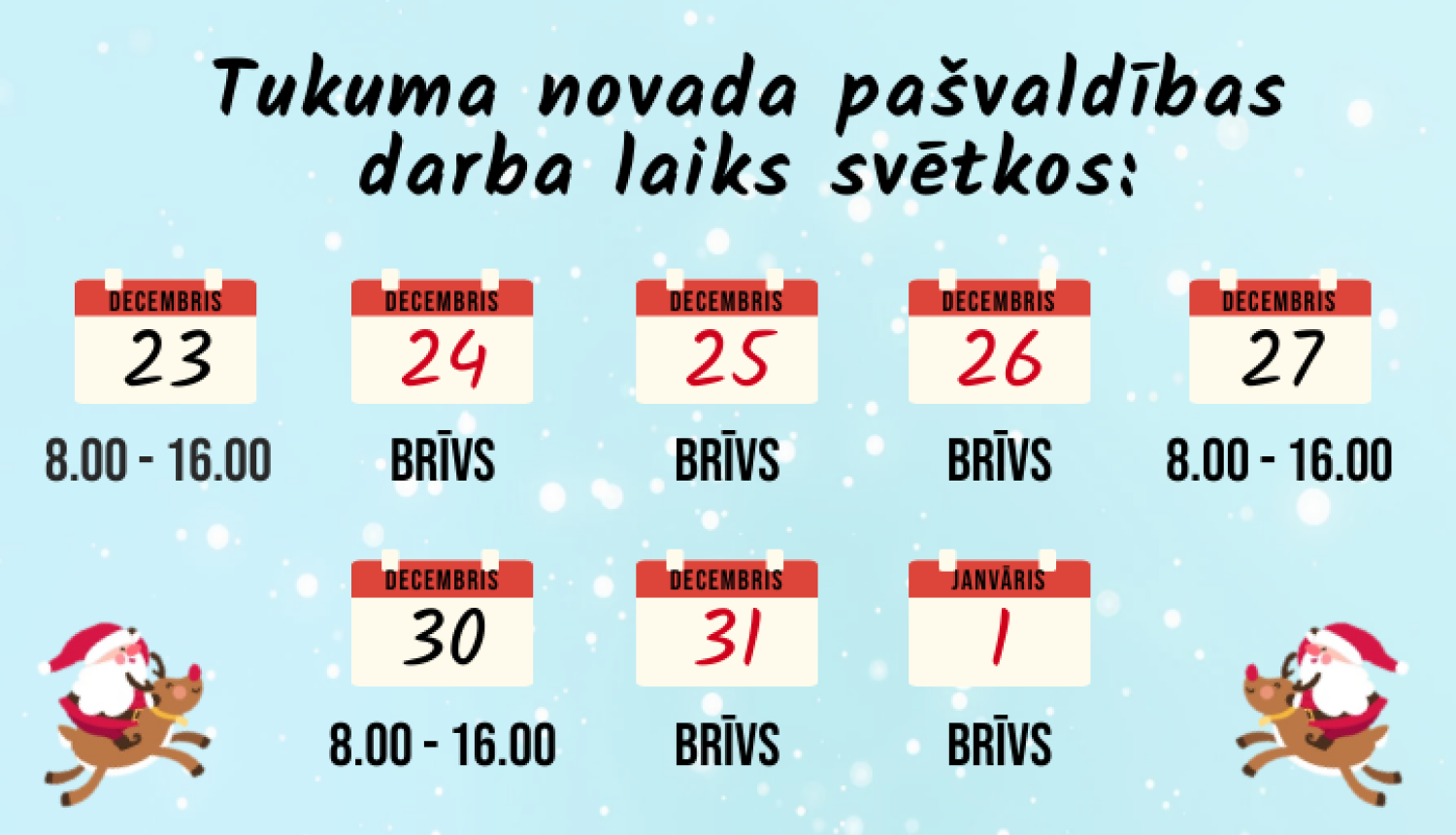 Tukuma novada Domes darba laiks svētkos