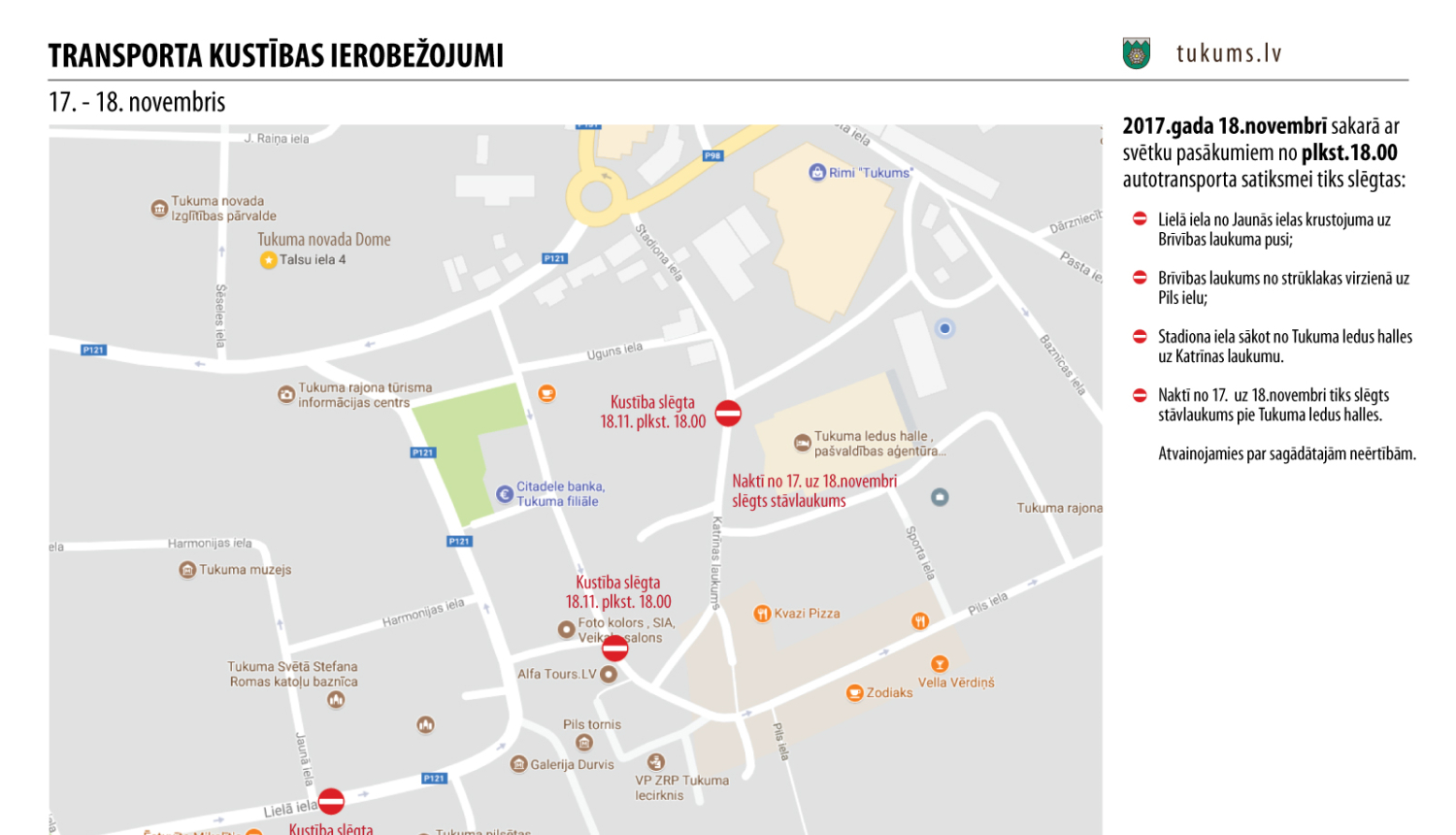 Uzmanību! Transporta kustības ierobežojumi