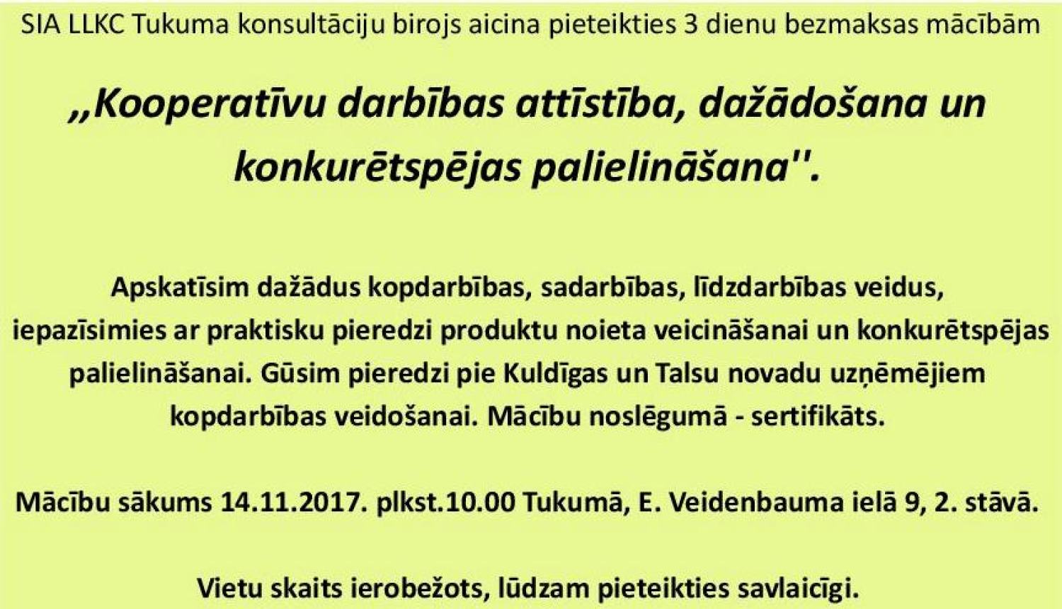 LLKC Tukuma konsultāciju birojs aicina pieteikties 3 dienu bezmaksas mācībām
