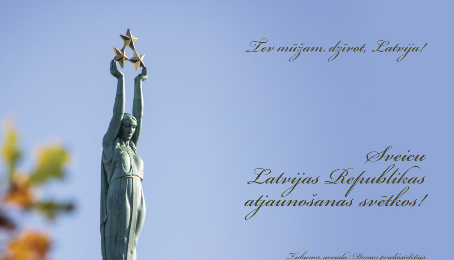 Tev mūžam dzīvot, Latvija!