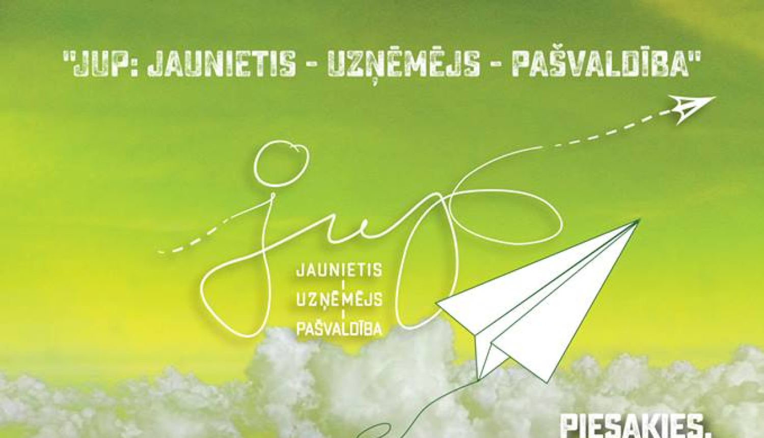 Piesakies par mentoru projektā “JUP:jaunietis-uzņēmējs-pašvaldība”!
