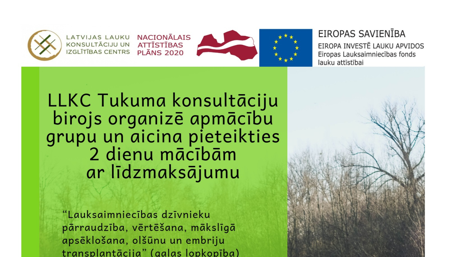 Mācību brauciens - Lauksaimniecības dzīvnieku pārraudzība, vērtēšana, mākslīgā apsēklošana, olšūnu un embriju transplantācija