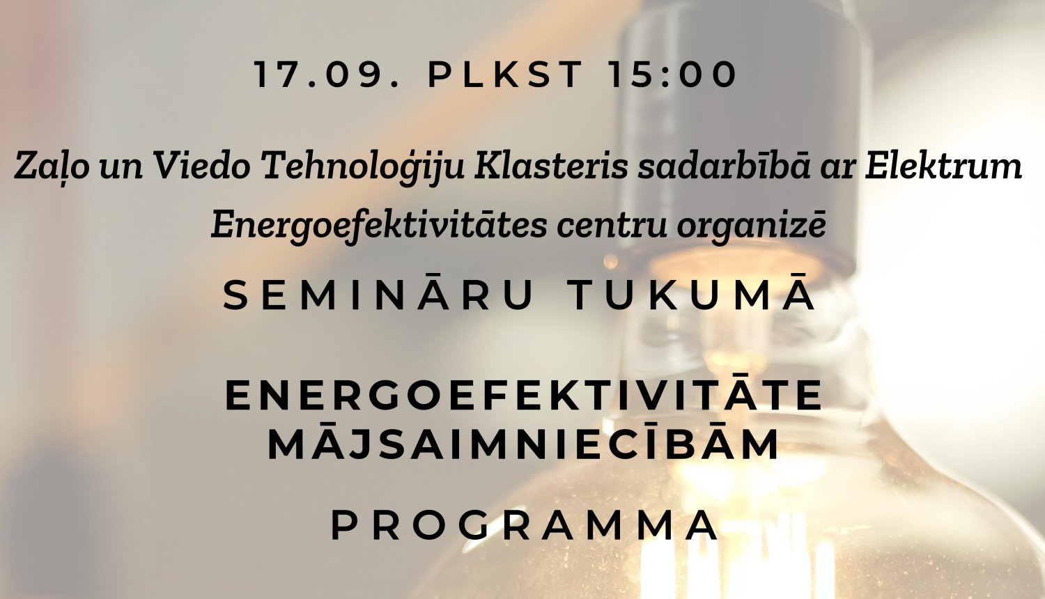 Aicina uz semināru "Energoefektivitāte mājsaimniecībām"