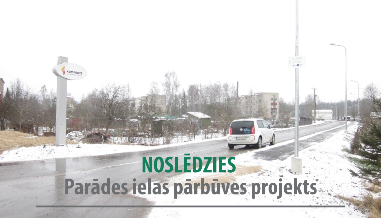 Noslēdzies Parādes ielas pārbūves projekts