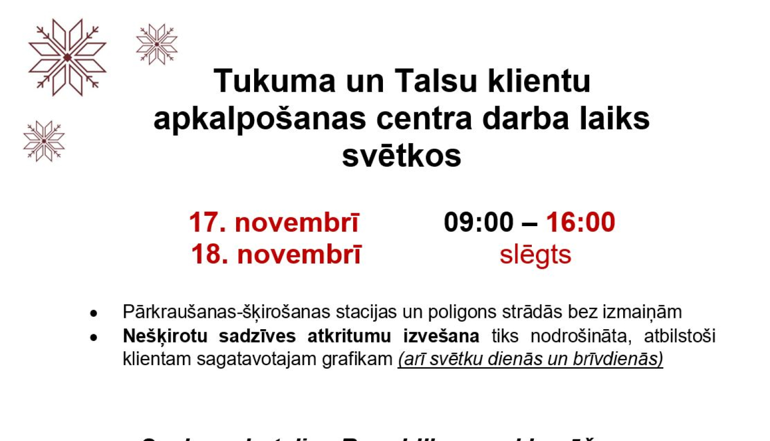 SIA “AAS “Piejūra”” klientu apkalpošanas centru darba laiks novembra svētkos