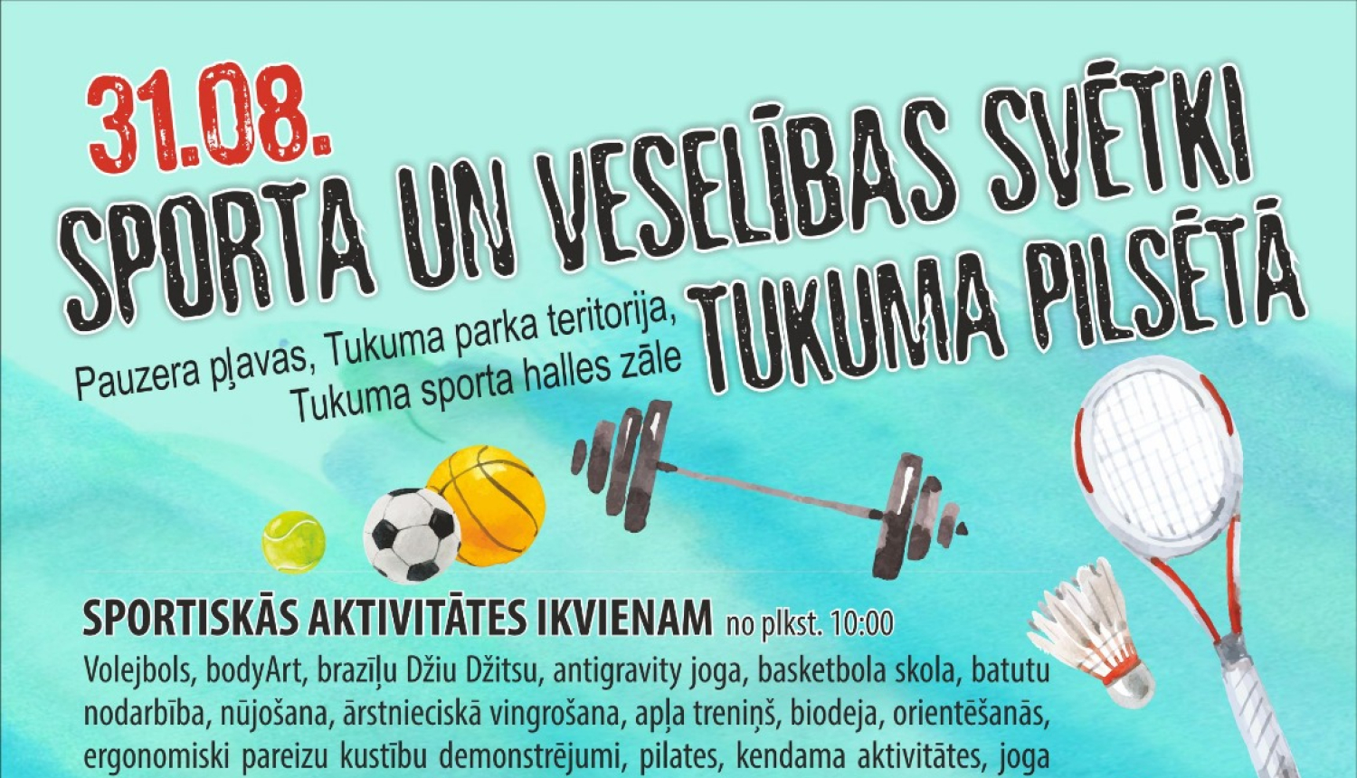 Aicinām interesentus uz 5. Sporta un veselības svētkiem Tukumā