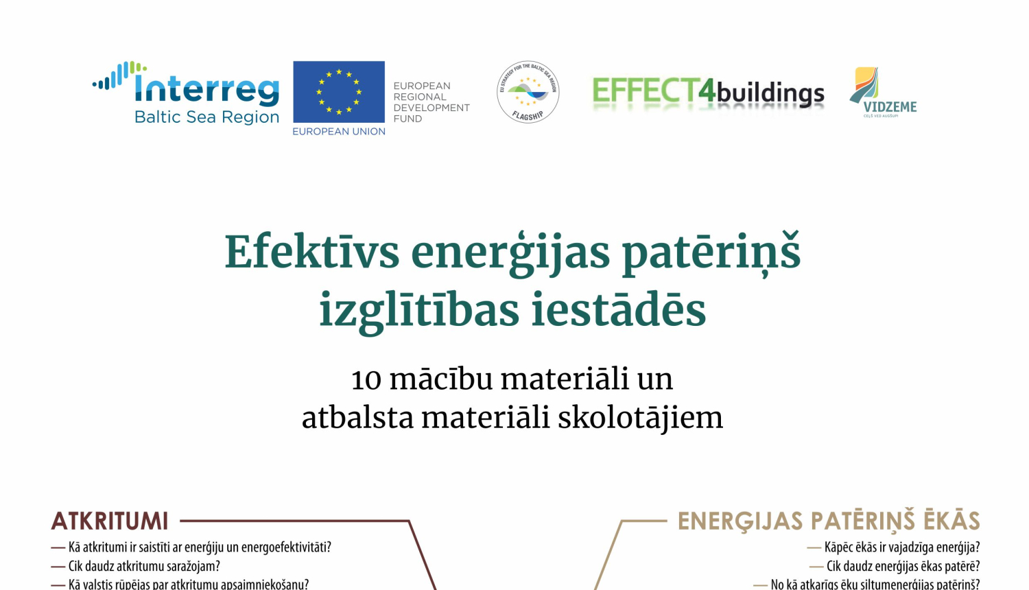 Skolām sagatavots izglītojošs mācību materiāls ceļā uz energoefektīvu skolu