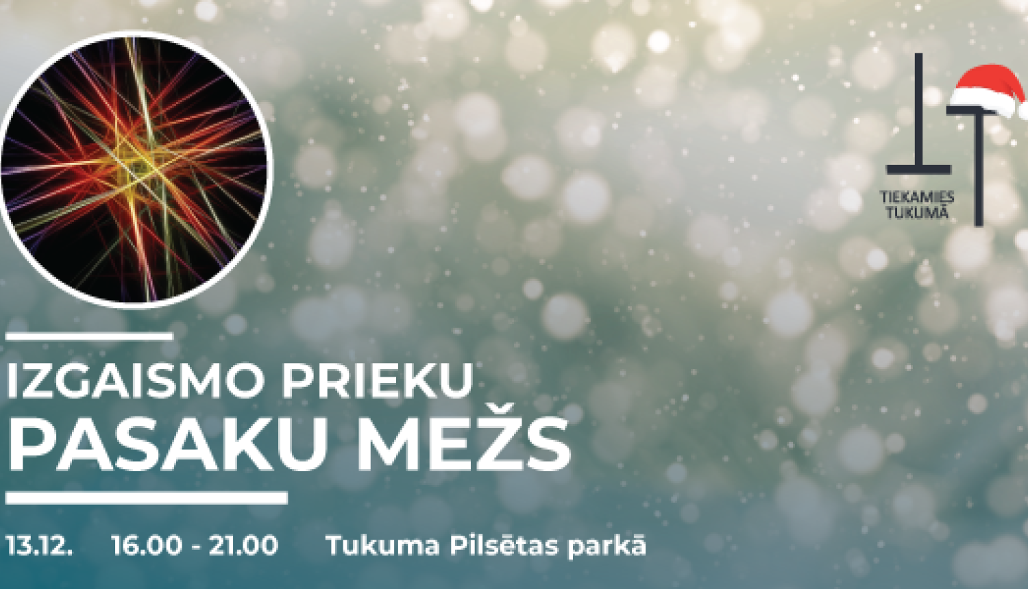 Izgaismo prieku Pasaku mežā!