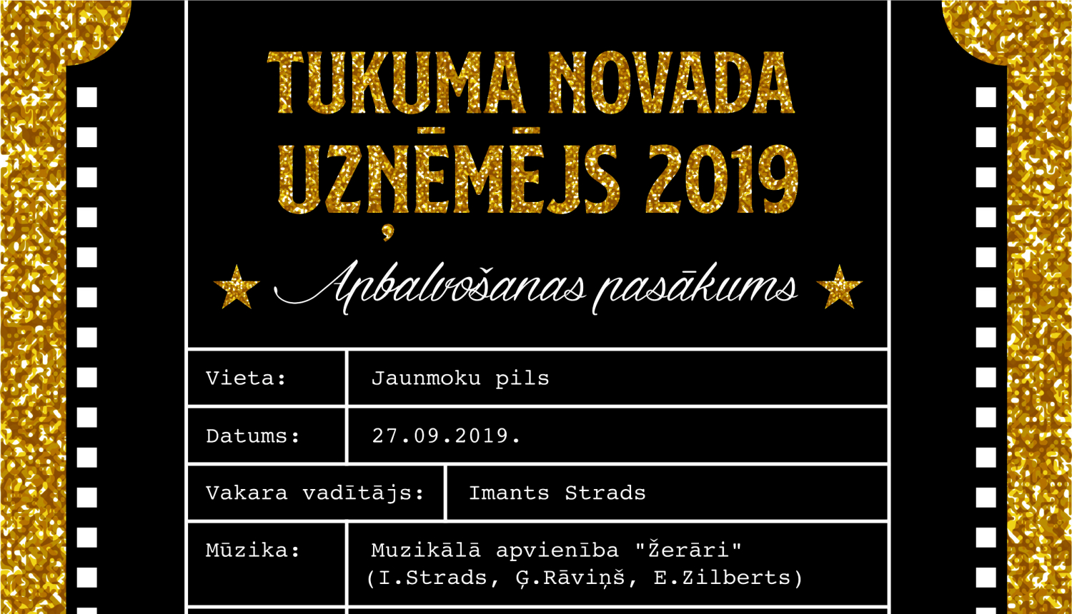 Notiks ikgadējais uzņēmēju apbalvošanas pasākums “Tukuma novada uzņēmējs 2019”