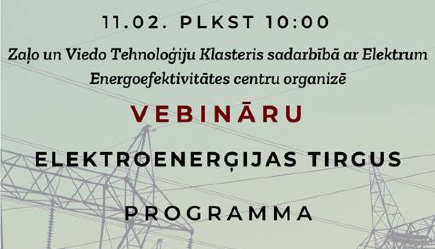 Aicinām piedalīties vebinārā par Elektroenerģijas tirgu