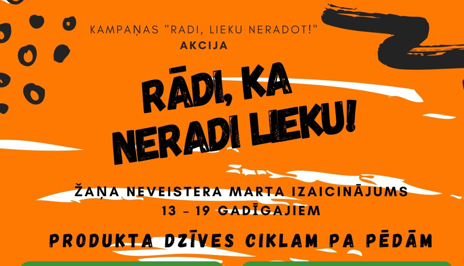 Akcija jauniešiem „Rādi, ka neradi lieku!”