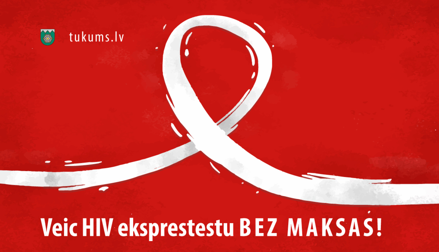 Veic HIV eksprestestu bez maksas!