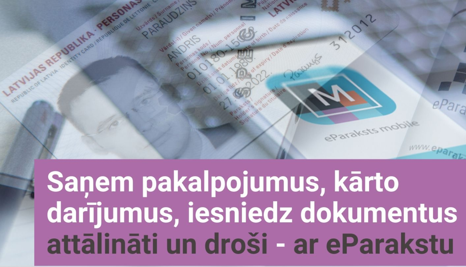 Pieslēdz eParakstu un izmanto to attālināti un droši