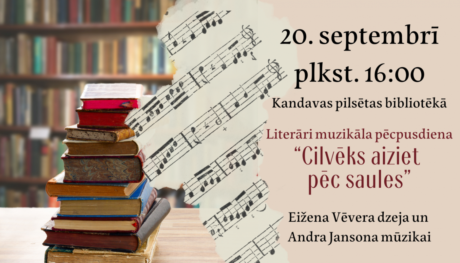 Literāri muzikāla pēcpusdiena "Cilvēks aiziet pēc saules"