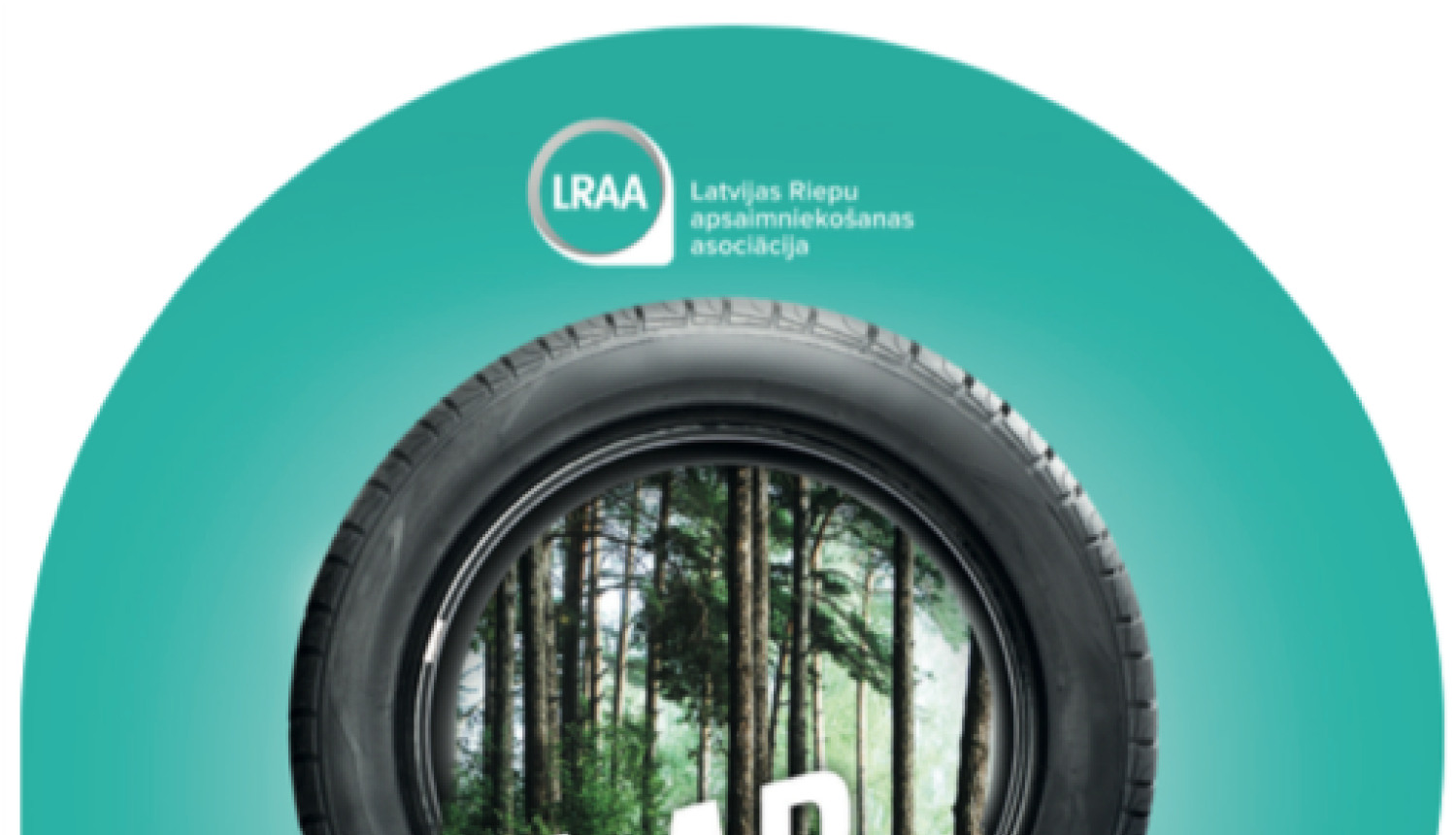 Rīkojies atbildīgi, nemet riepas dabā!