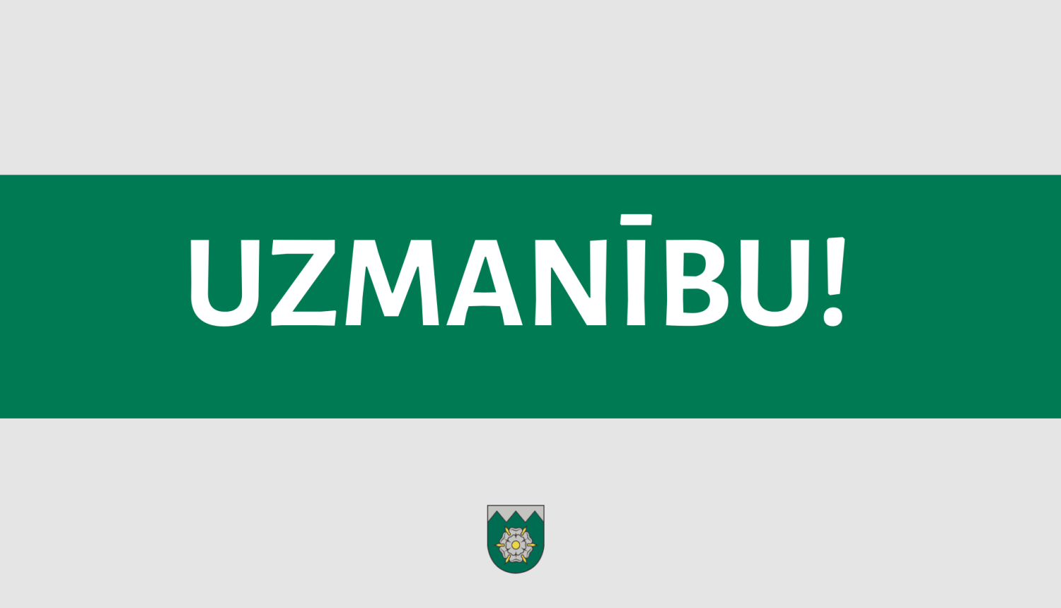 UZMANĪBU
