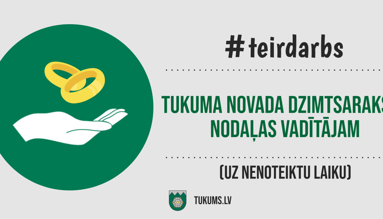 Piesakies amata vakancei “Tukuma novada Dzimtsarakstu nodaļas vadītājs”