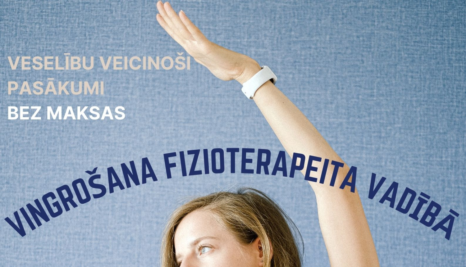 Vingrošana fizioterapeita vadībā