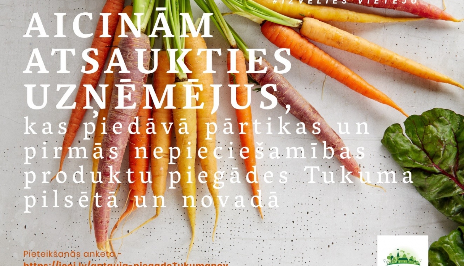 Aicinām atsaukties uzņēmumus, kas nodrošina pārtikas un pirmās nepieciešamības produktu piegādes Tukuma novadā