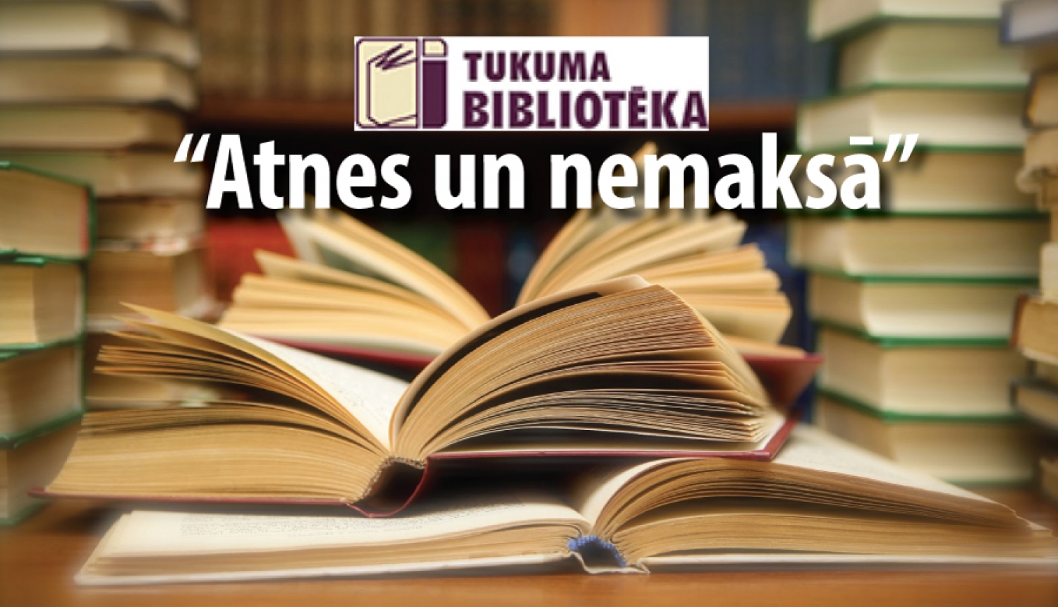 Ikgadējā akcija “Atnes un nemaksā” Tukuma bibliotēkā