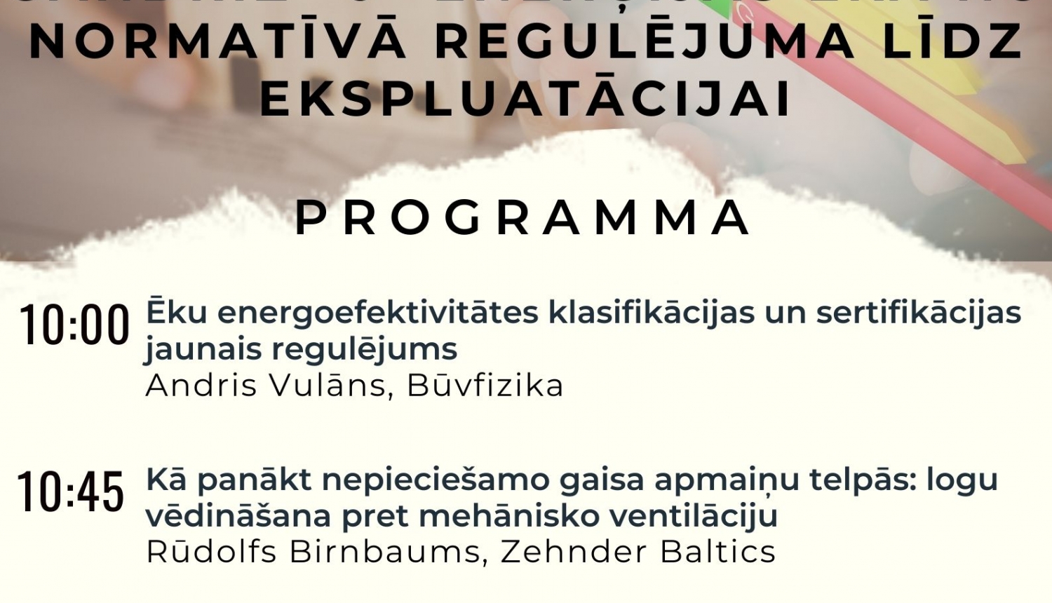 Vebinārs "Gandrīz "0" enerģijas ēka no normatīvā regulējuma līdz ekspluatācijai"