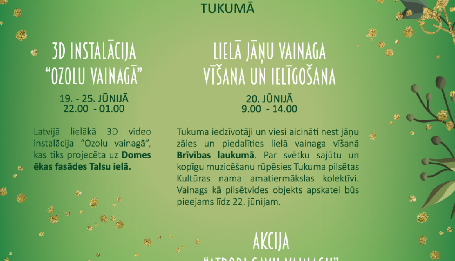 Tukumā Vasaras saulgriežus svinēs ar iespaidīgu 3D video instalāciju un kopīgu Jāņu vainaga pīšanu