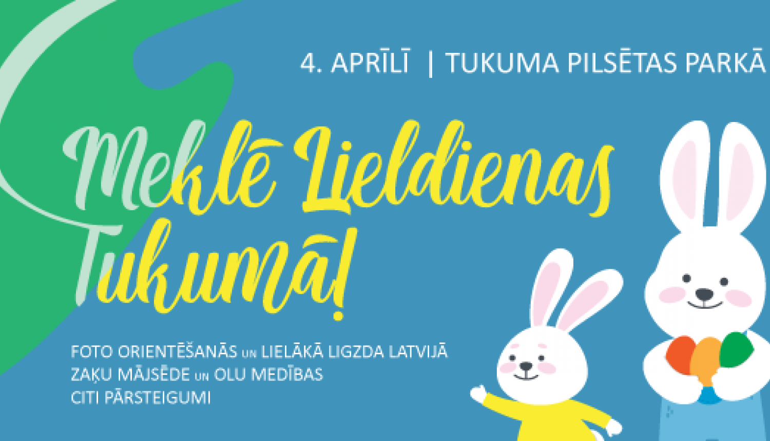 Meklē Lieldienas Tukumā!