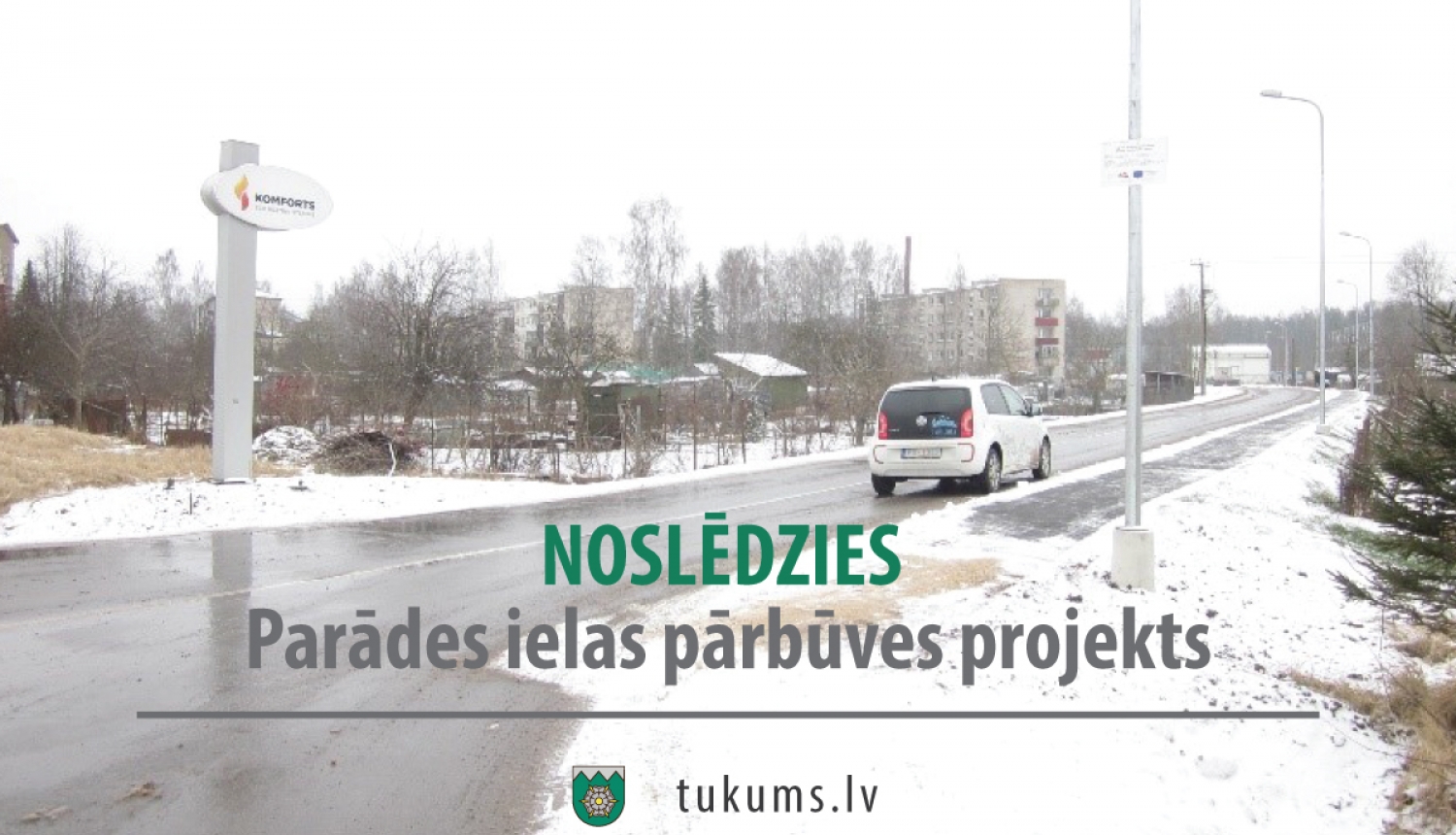 Noslēdzies Parādes ielas pārbūves projekts