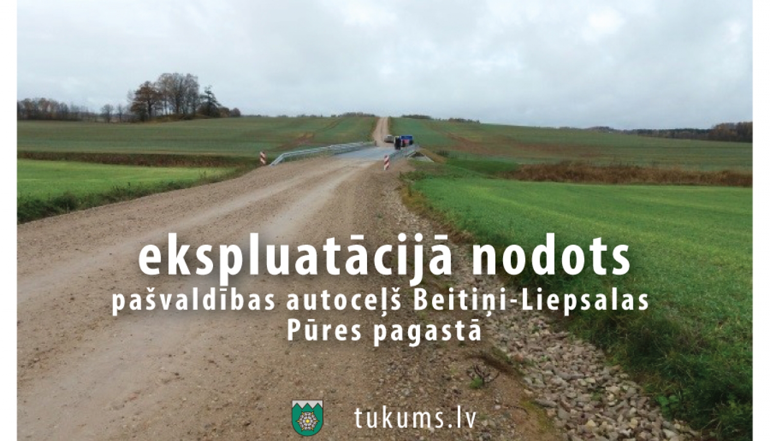 Pabeigts pašvaldības autoceļš Beitiņi-Liepsalas Pūres pagastā