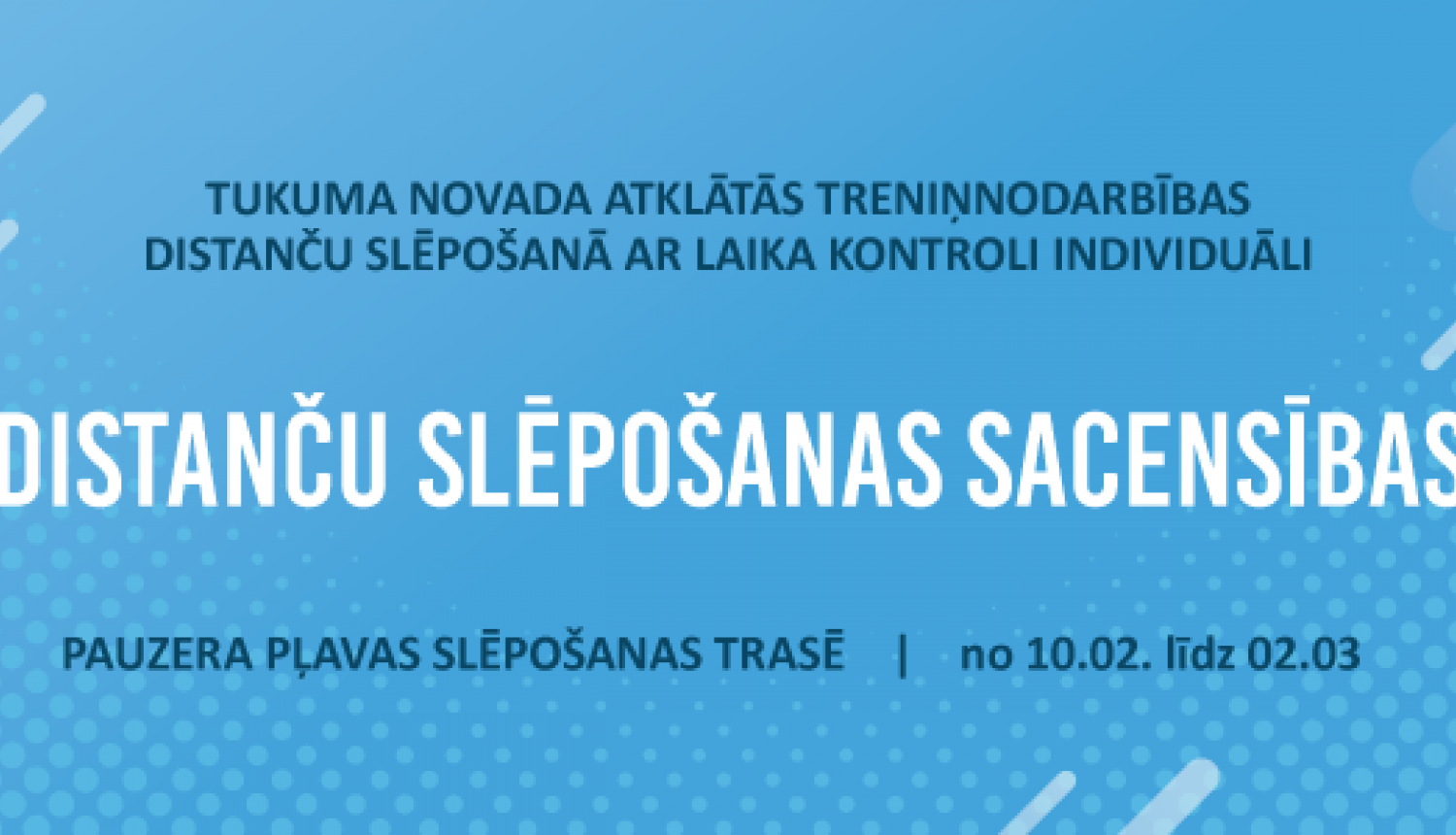 Tukuma novada atklātās treniņnodarbības distanču slēpošanā ar laika kontroli individuāli