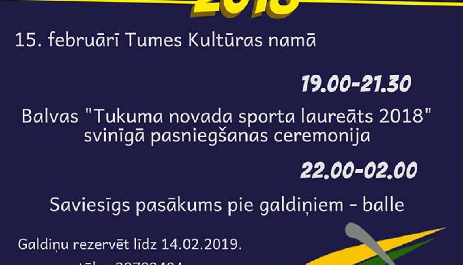 Balvas "Sporta laureāts 2018" Tukuma novadā pasniegšanas ceremonija