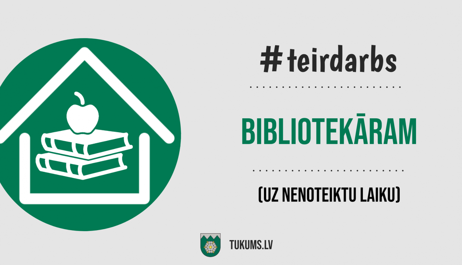 Tukuma bibliotēka aicina darbā bibliotekāru