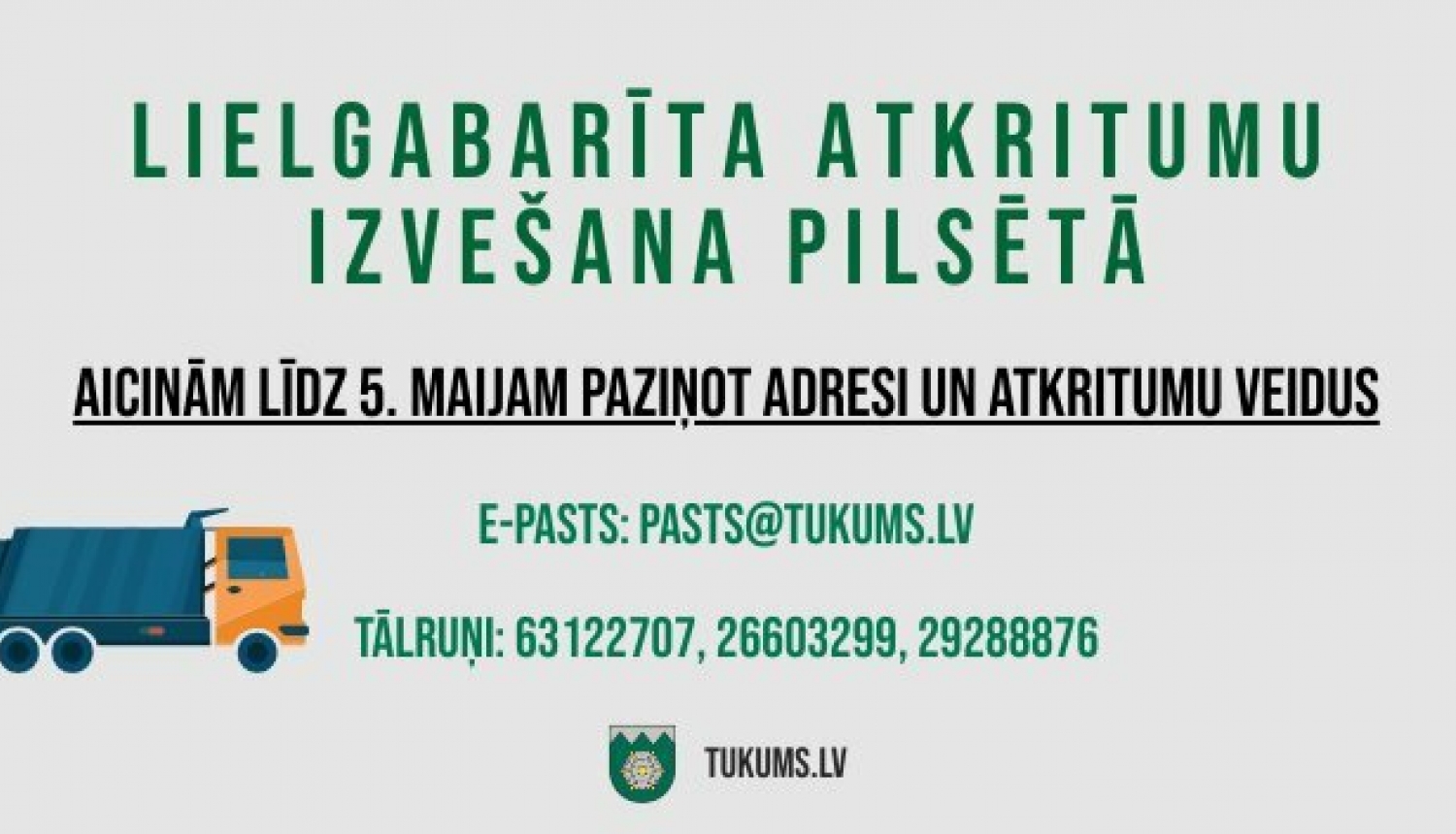 Bezmaksas lielgabarīta atkritumu izvešana pilsētā