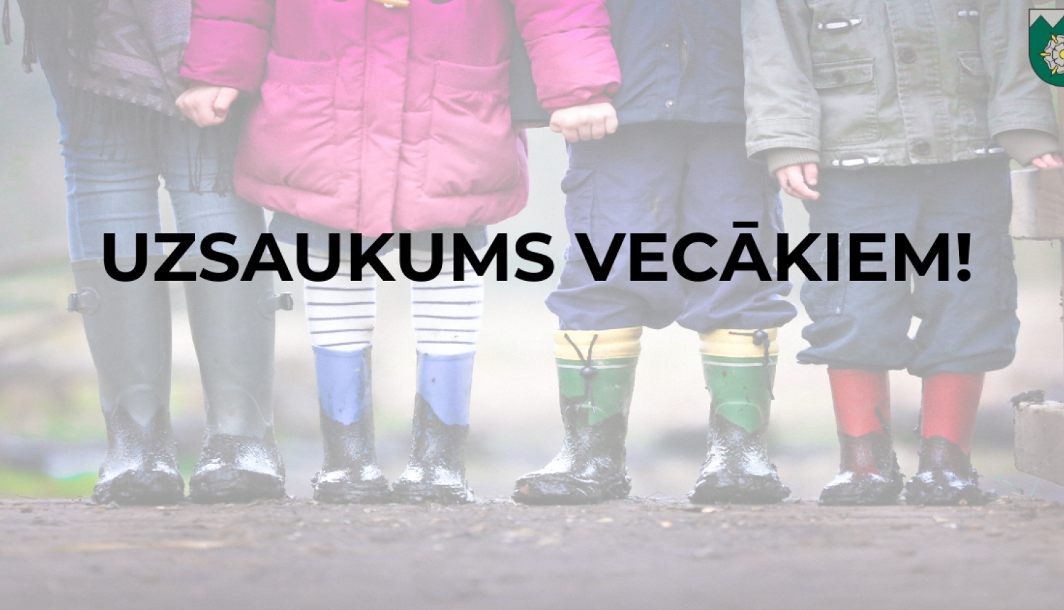 Uzsaukums vecākiem!